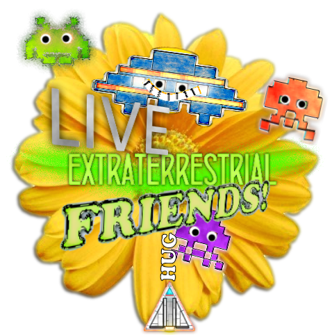 Live Alien Friends!